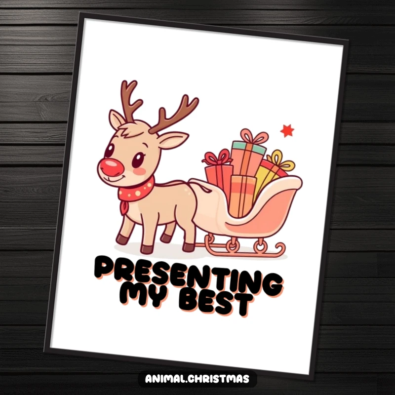 Funny poster featuring a whimsical reindeer towing a small sleigh bursting with colorful presents, creating a festive atmosphere.