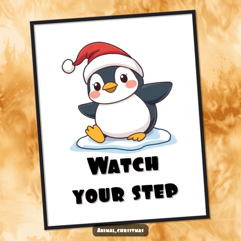 Funny Penguin Slip Poster, a charming illustration of a penguin in a Santa hat slipping comically on ice, adding festive winter humor to wall decor.