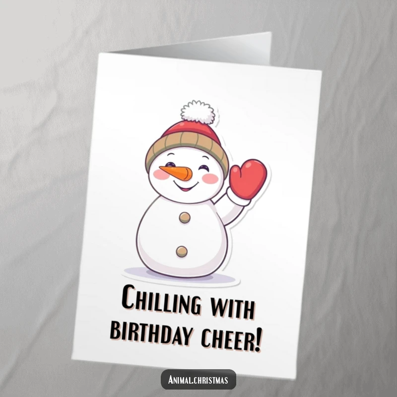 Funny Free Printable Birthday Card: Cheerful snowman with carrot nose waving a mitten, perfect for a cool, DIY holiday.