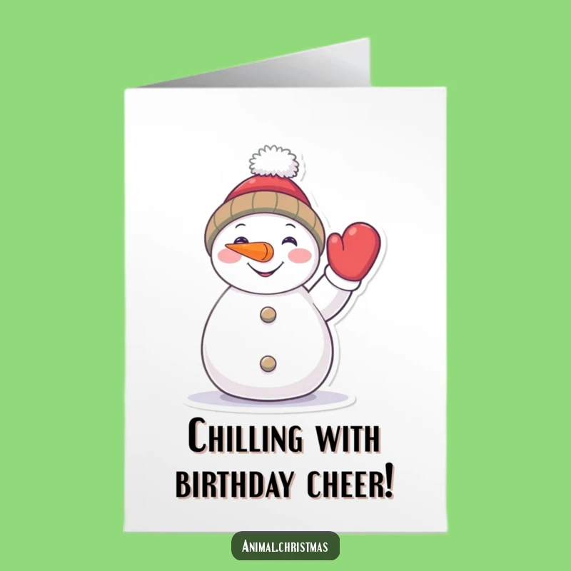 Free Printable Birthday Card: Funny Snowman Waving, Cheerful Downloadable Art for a Cool Celebration!