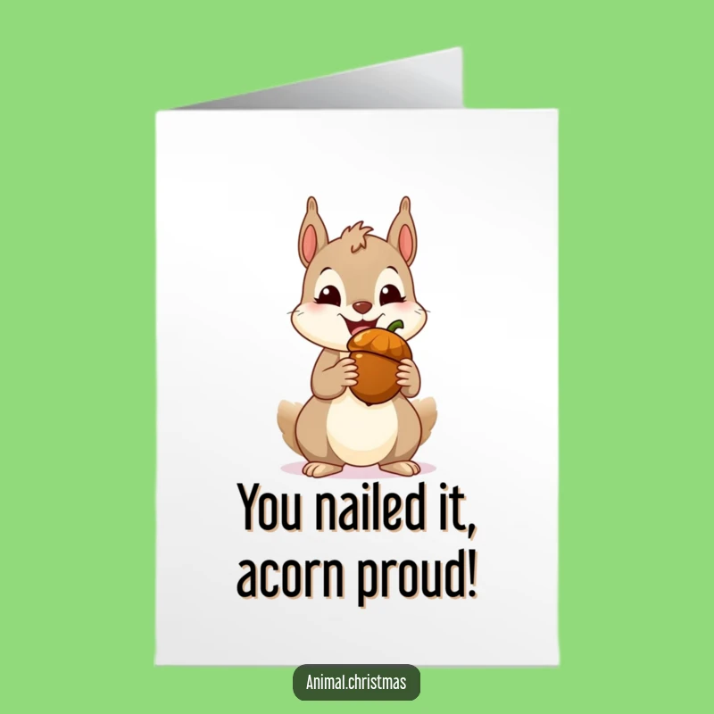 Free Printable Congrats Card: Happy Squirrel Acorn Cheer - Downloadable Gift