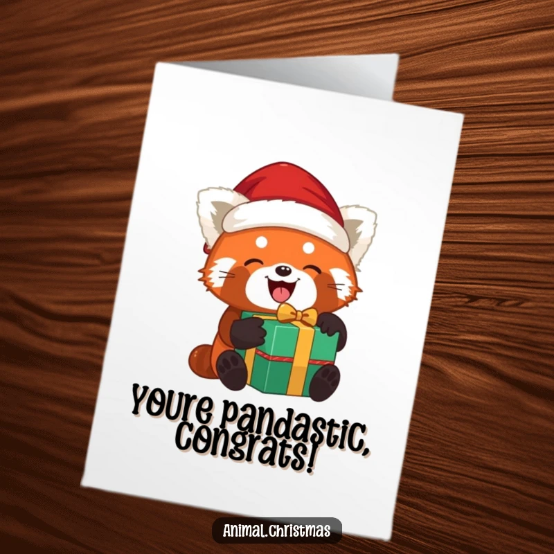 Funny Free Printable Congratulations Card: Red panda in Santa hat unwrapping a gift, symbolizing the joy of receiving and celebrating.
