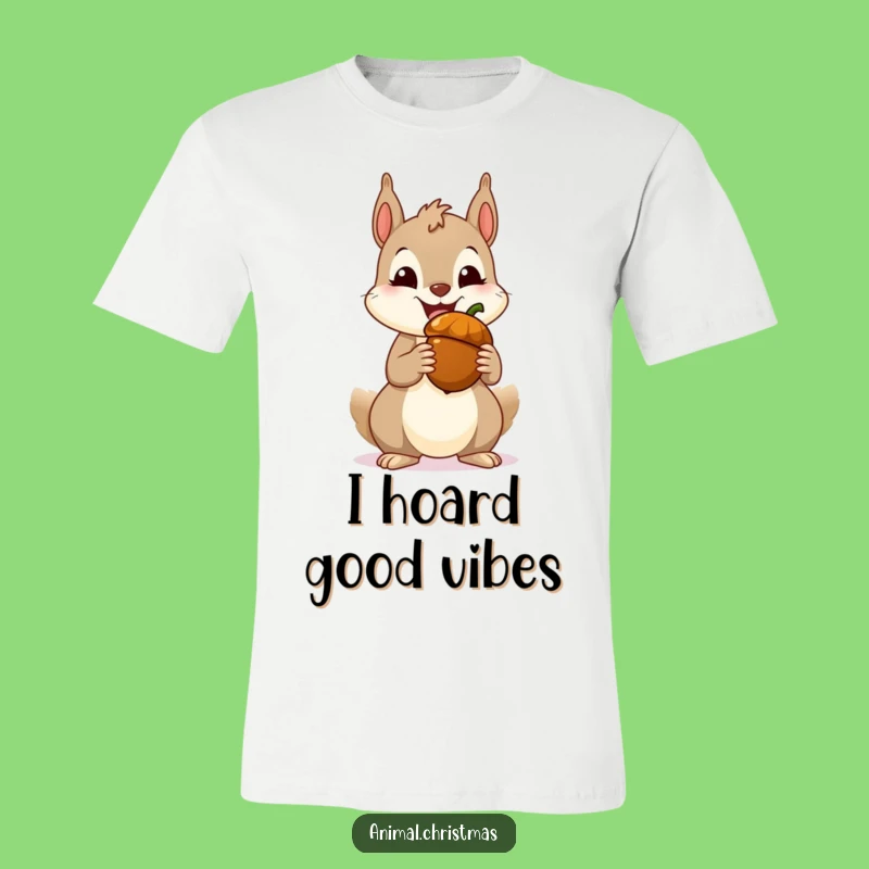Funny Squirrel Acorn T-Shirt - Hilarious Holiday Grin Tee for Animal Lovers