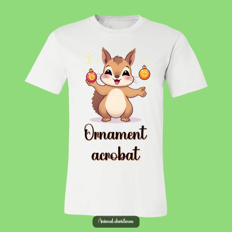 Funny Squirrel Juggling T-Shirt: Sparkling Ornaments, Hilarious Festive Wear, Great Gift
